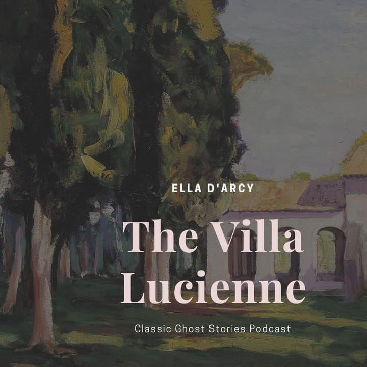 S0204 The Villa Lucienne by Ella D'Arcy