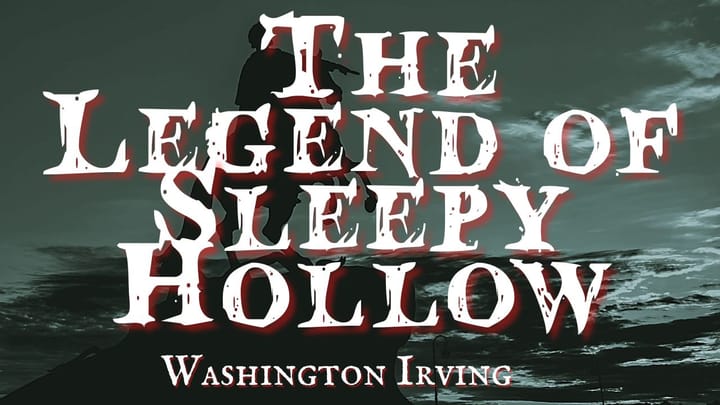 The Legend of Sleepy Hollow