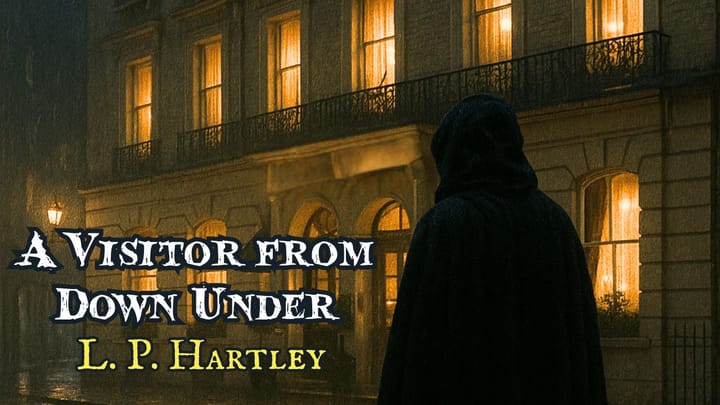 A Visitor from Down Under by L. P. Hartley